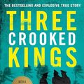 Cover Art for B0CJ9N1FDR, Three Crooked Kings by Matthew Condon