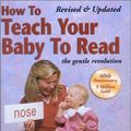 Cover Art for 9781591170075, How to Teach Your Baby to Read by Glenn Doman
