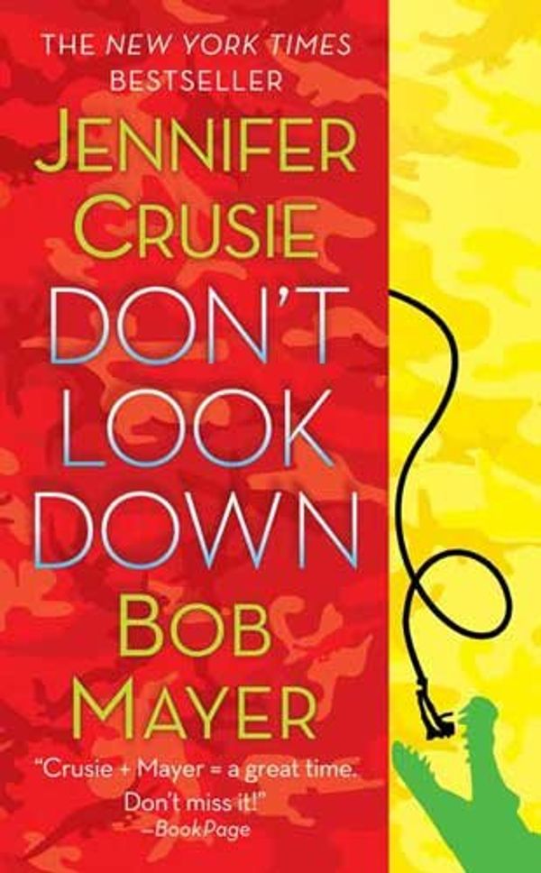 Cover Art for 9780312938512, Don't Look Down by Bob Mayer, Jennifer Crusie