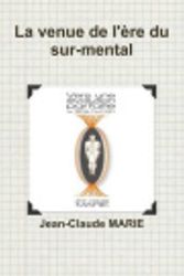 Cover Art for 9781447767206, Vers Une Évolution Parfaite De L'Être Humain (French Edition) by Jean CLaude Marie