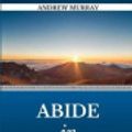 Cover Art for 9781548898953, Abide In Christ: Abiding in Christ by Andrew Murray