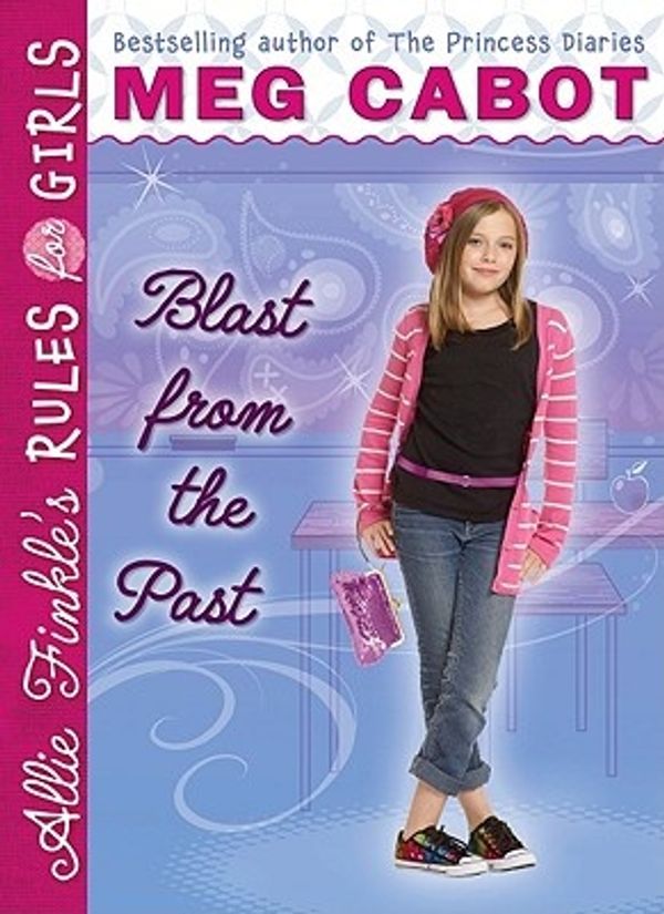 Cover Art for 9780545040488, Blast from the Past by Meg Cabot