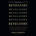 Cover Art for B09TG6NNMS, Revealing Revelation: How God's Plans for the Future Can Change Your Life Now by Amir Tsarfati