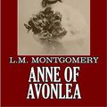Cover Art for 2940011834271, Anne of Avonlea by Unknown