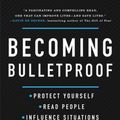 Cover Art for 9781982103750, Becoming Bulletproof: Protect Yourself, Read People, Influence Situations, and Live Fearlessly by Evy Poumpouras