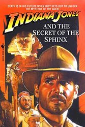Cover Art for 9780553561975, Indiana Jones and the Secret of the Sphinx by Max McCoy