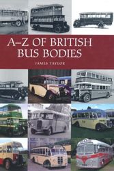 Cover Art for 9781847975300, A-Z of British Bus Bodies by James Taylor