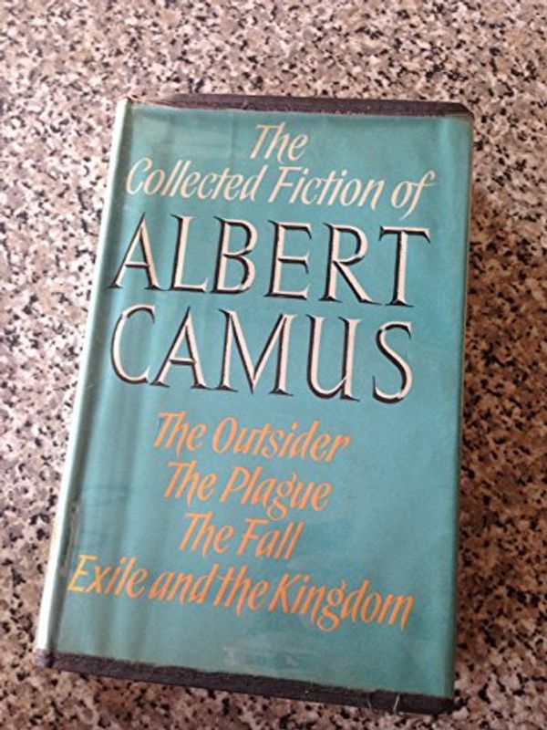 Cover Art for 9780241901106, The Collected Fiction by Albert Camus, Albert Camus, AlbertCamus Camus, AlbertCamus Camus