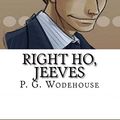 Cover Art for 9781978477810, Right Ho, Jeeves by P. G. Wodehouse