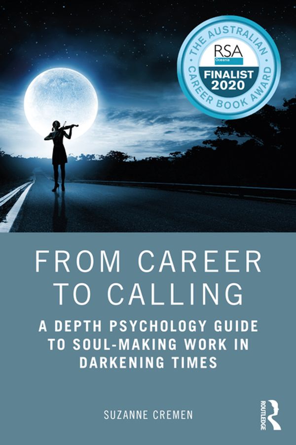 Cover Art for 9780367444518, From Career to Calling by Suzanne Cremen