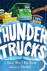 Cover Art for 9781368024600, Thunder Trucks by Cheryl Klein