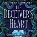 Cover Art for B07N4BF992, The Deceiver's Heart: Traitor's Game, Book 2 by Jennifer A. Nielsen