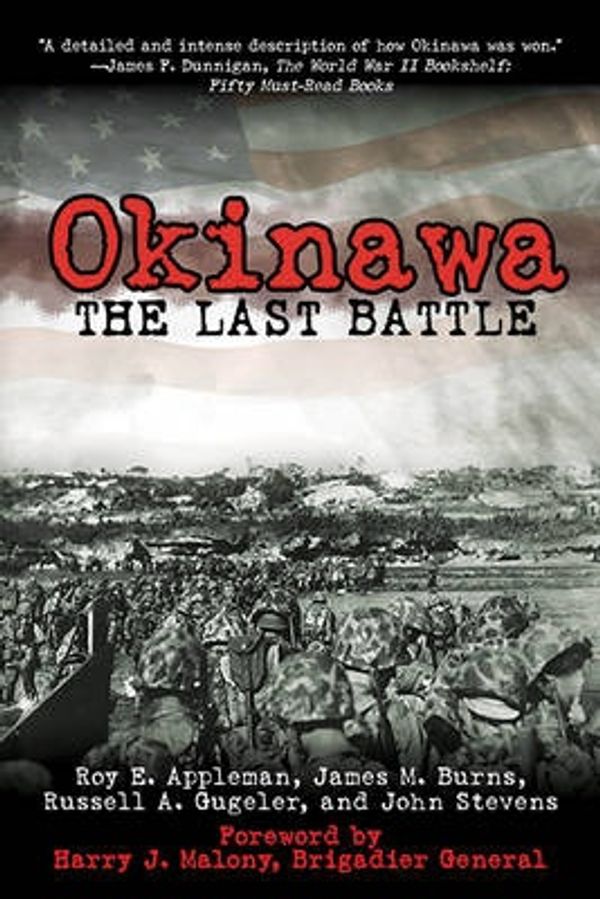 Cover Art for 9781634502801, Okinawa: The Last Battle by Roy E. Appleman