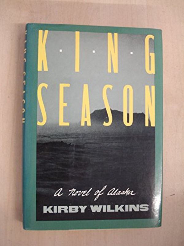 Cover Art for 9780877957140, King Season by Wilkins, Kirby L.