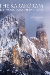 Cover Art for 9781858946870, The Karakoram: Ice Mountains of Pakistan by Colin Prior