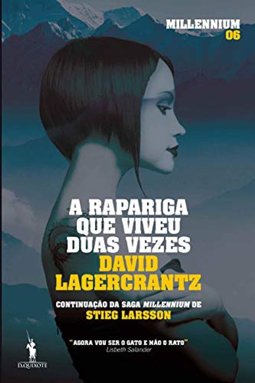 Cover Art for 9789722068086, A Rapariga Que Viveu Duas Vezes (Portuguese Edition) by David Lagercrantz