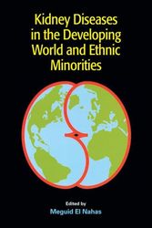 Cover Art for 9780849356391, Kidney Diseases in the Developing World and Ethnic Minorities by A.Meguid El-Nahas