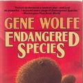 Cover Art for 9780812507188, Endangered Species by Gene Wolfe