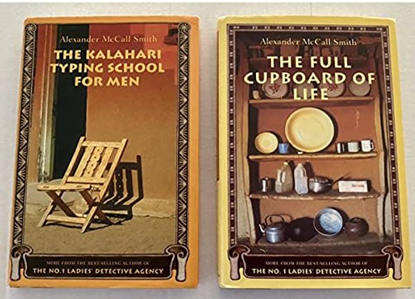 Cover Art for 9780016826610, 2 Books 1) The Kalahari Typing School For Men 2) The Full Cupboard of Life (No.1 Ladies' Detective Agency Series) by Alexander McCall Smith