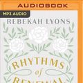 Cover Art for 9781799711322, Rhythms of Renewal: Trading Stress and Anxiety for a Life of Peace and Purpose by Rebekah Lyons