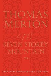 Cover Art for 9780151004133, The Seven Storey Mountain by Thomas Merton