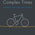 Cover Art for B00T0392IY, Simple Habits for Complex Times: Powerful Practices for Leaders by Jennifer Garvey Berger, Keith Johnston