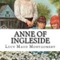 Cover Art for 9781720692911, Anne of Ingleside by Lucy Maud Montgomery