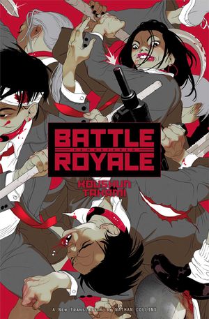 Cover Art for 9781421565989, Battle Royale: Remastered by Koushun Takami