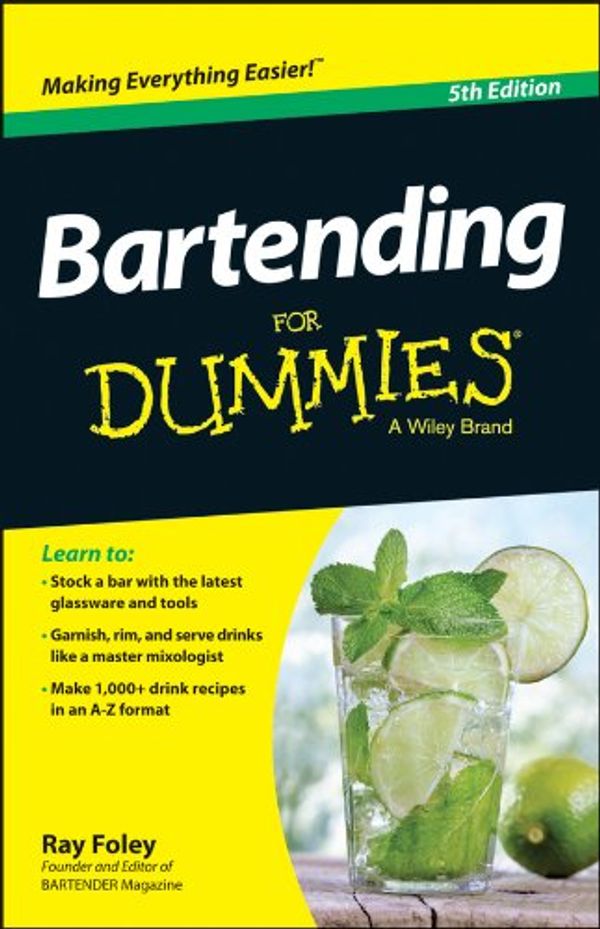 Cover Art for B00F2JFUC2, Bartending For Dummies by Ray Foley