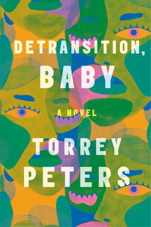 Cover Art for 9780593133378, Detransition, Baby: A Novel by Torrey Peters