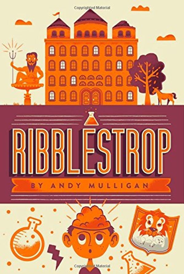 Cover Art for 9781442499041, Ribblestrop by Andy Mulligan
