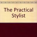 Cover Art for 9780060404680, The Practical Stylist by Sheridan Baker