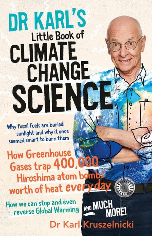 Cover Art for 9780733341298, Dr Karl's Little Book of Climate Change Science by Karl Kruszelnicki
