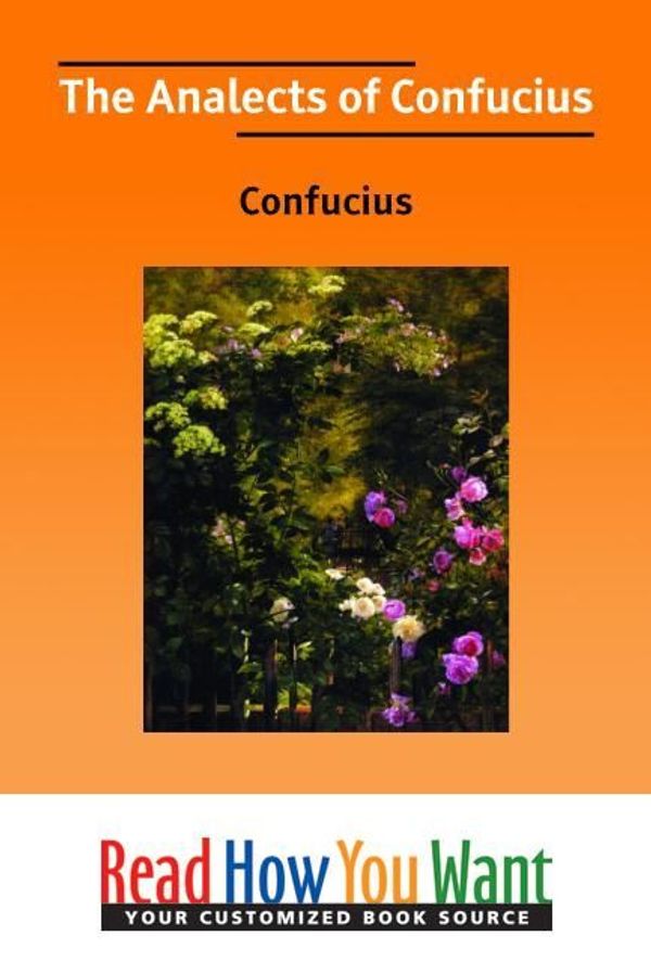 Cover Art for 9781458709431, The Analects of Confucius by Confucius