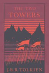 Cover Art for 9780007522910, The Two Towers by J. R. r. Tolkien