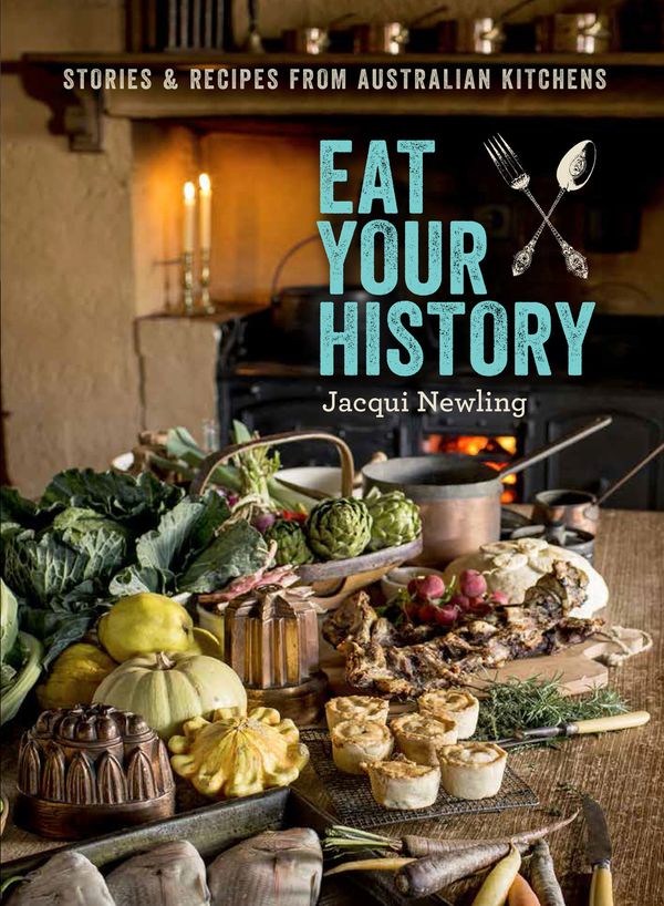 Cover Art for 9781742234687, Eat Your History by Jacqui Newling
