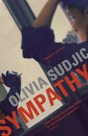 Cover Art for 9780993506260, Sympathy by Olivia Sudjic