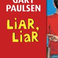 Cover Art for 9780375866111, Liar, Liar by Gary Paulsen