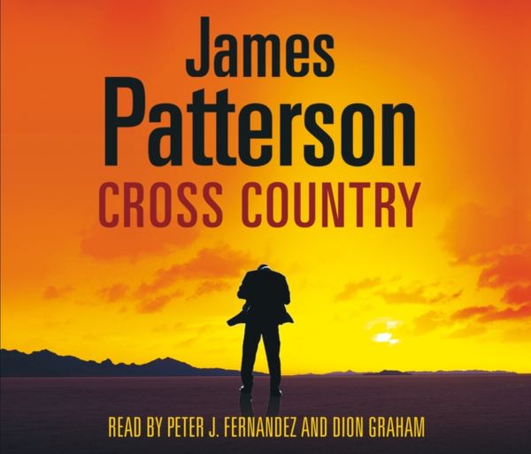 Cover Art for 9781846571275, Cross Country: (Alex Cross 14) by James Patterson