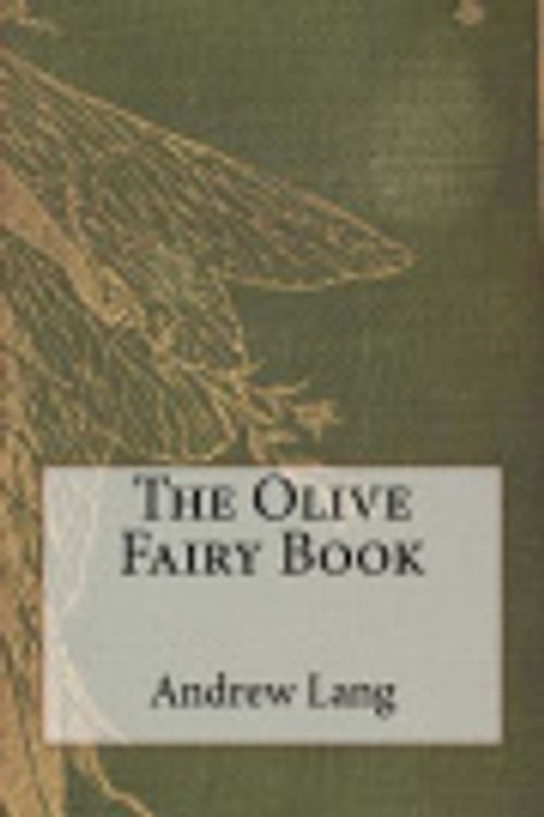 Cover Art for 9781726439138, The Olive Fairy Book by Andrew Lang