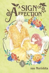 Cover Art for 9781646514182, A Sign of Affection 5 by suu Morishita