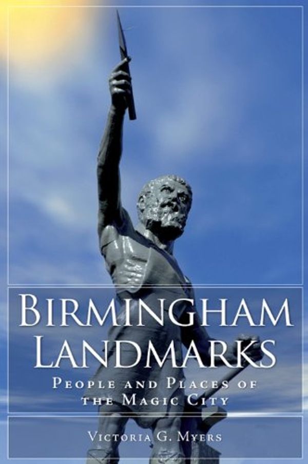 Cover Art for 9781596297388, Birmingham Landmarks by Victoria G Myers
