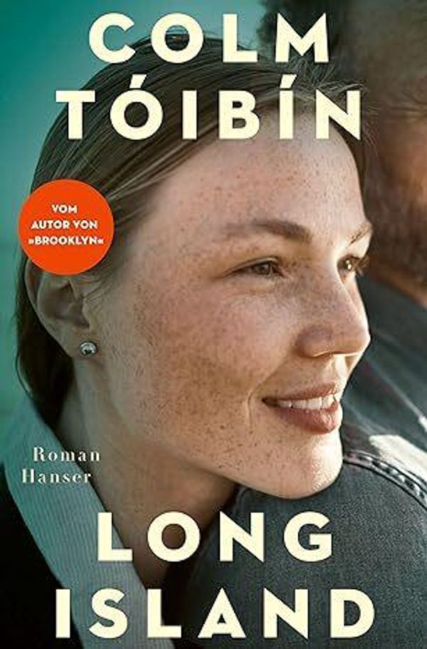 Cover Art for 9783446279476, Long Island: Roman by Colm Tóibín