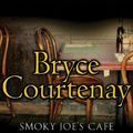 Cover Art for 9781743192467, Smoky Joe's Cafe by Bryce Courtenay