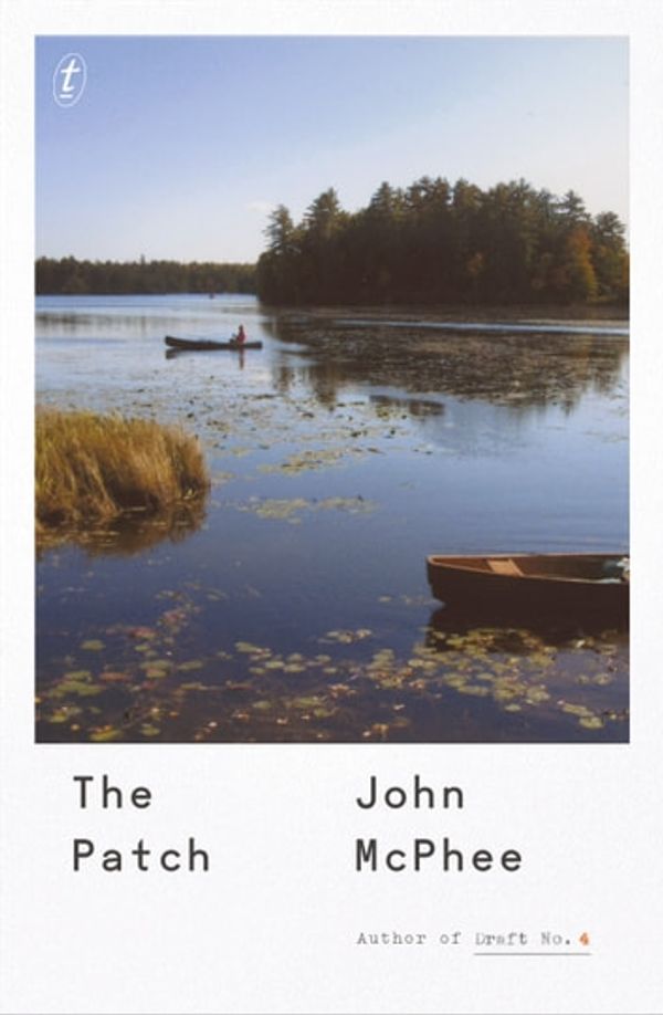 Cover Art for 9781925774085, The Patch by John McPhee