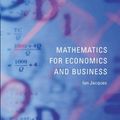 Cover Art for 9781405840897, Mathematics for Economics and Business: AND Statistics for Economics, Accounting and Business Studies (4th Revised Edition) by Mr. Ian Jacques, Mr. Michael Barrow