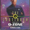Cover Art for 9780671019211, Q-Zone (Star Trek The Next Generation, Book 48) by Greg Cox