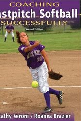 Cover Art for 9780736060103, Coaching Fastpitch Softball Successfully by Kathy J. Veroni