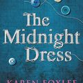 Cover Art for 9781471402364, The Midnight Dress by Karen Foxlee
