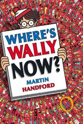 Cover Art for 9781406361186, Where is Wally Now? by Handford Martin